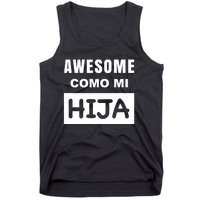 Awesome Como Mi Hija Spanish Speaking Dad Tank Top