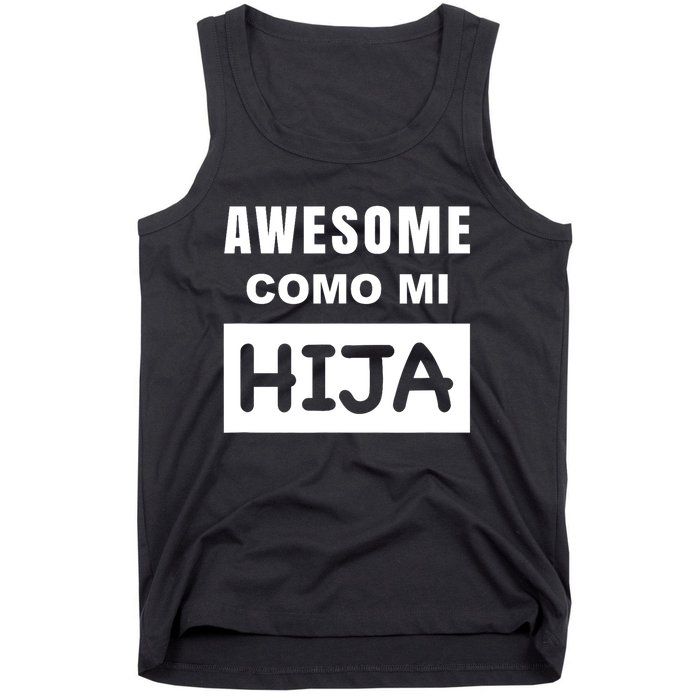 Awesome Como Mi Hija Spanish Speaking Dad Tank Top