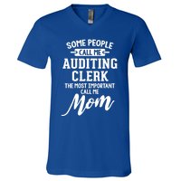 Auditing Clerk Mom Design Gift Call Me Mom! Gift V-Neck T-Shirt