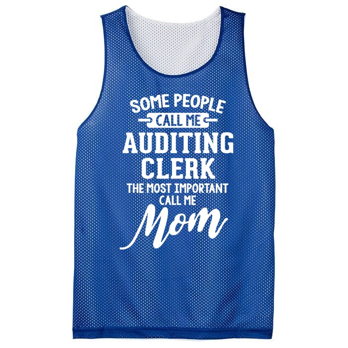 Auditing Clerk Mom Design Gift Call Me Mom! Gift Mesh Reversible Basketball Jersey Tank