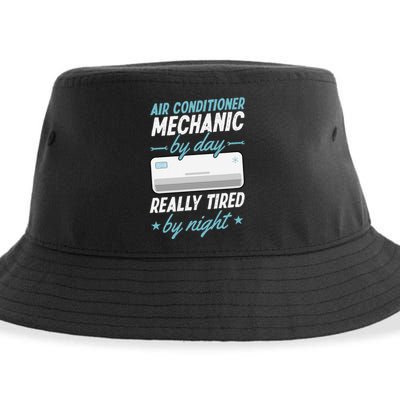 Air Conditioner Mechanic By Day Really Tired By Night Sustainable Bucket Hat