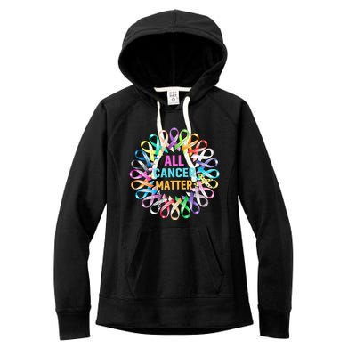 All Cancer Matter Colorful Ribbons Cancer Awareness Women's Fleece Hoodie