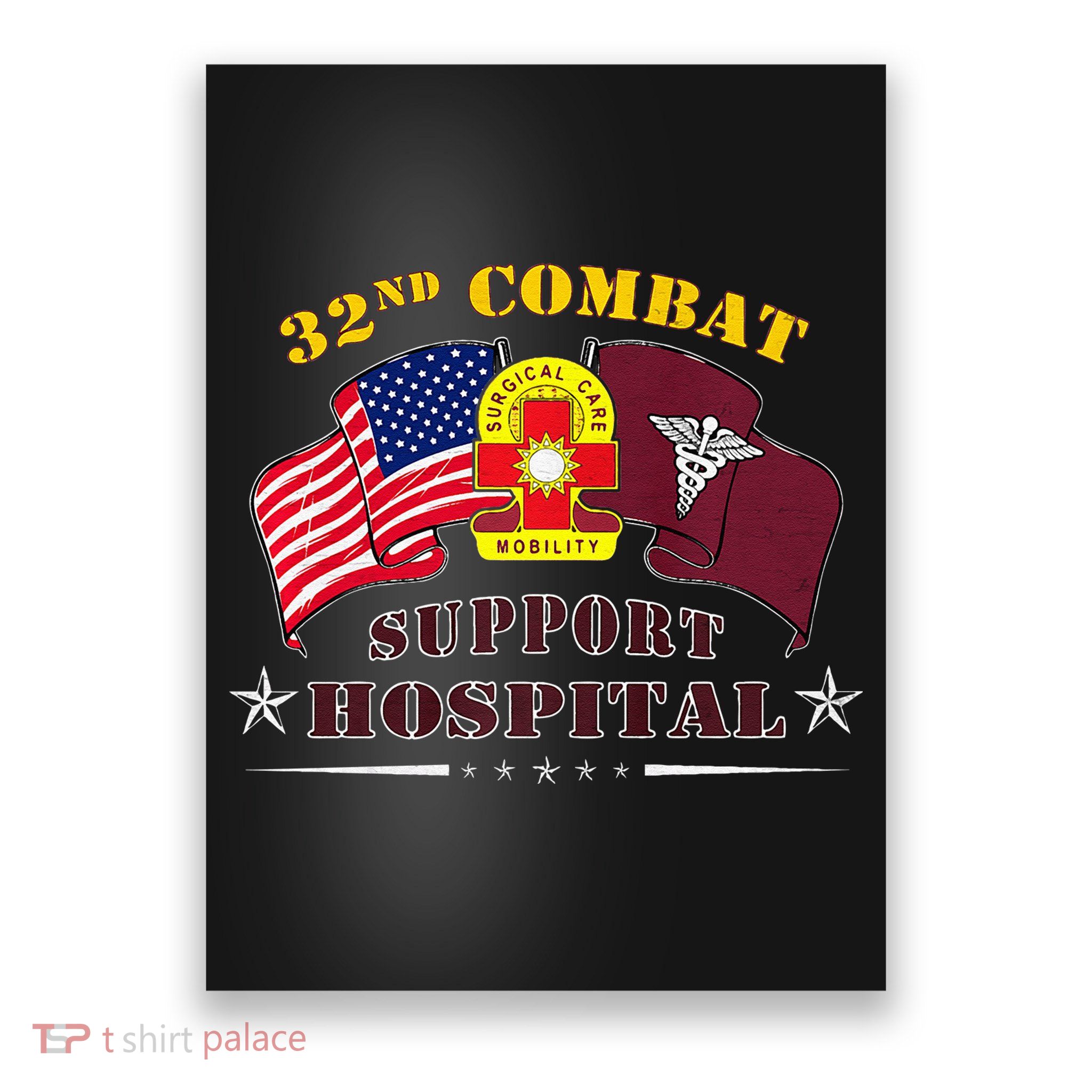 Army Combat Medic 32nd Combat Support Hospital Veteran Poster