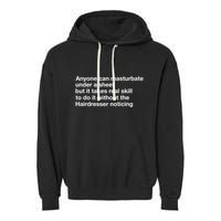 Anyone Can Masturbate Under A Sheet Garment-Dyed Fleece Hoodie