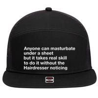 Anyone Can Masturbate Under A Sheet 7 Panel Mesh Trucker Snapback Hat