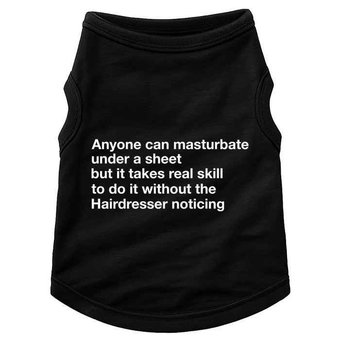 Anyone Can Masturbate Under A Sheet Doggie Tank