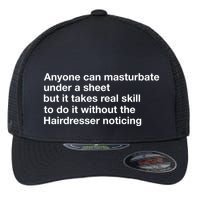 Anyone Can Masturbate Under A Sheet Flexfit Unipanel Trucker Cap