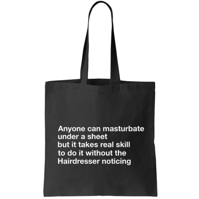 Anyone Can Masturbate Under A Sheet Bag