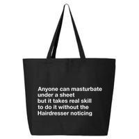 Anyone Can Masturbate Under A Sheet 25L Jumbo Tote