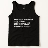 Anyone Can Masturbate Under A Sheet Tank Top
