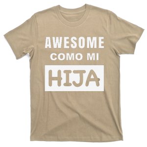 Awesome Como Mi Hija Spanish Speaking Dad T-Shirt