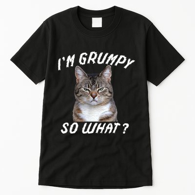 Angry Cat Meme I'm Grumpy So What Tall T-Shirt