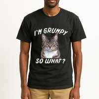Angry Cat Meme I'm Grumpy So What Tall T-Shirt