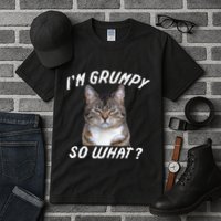Angry Cat Meme I'm Grumpy So What Tall T-Shirt