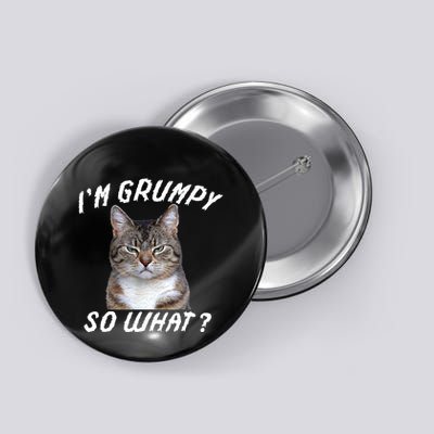 Angry Cat Meme I'm Grumpy So What Button