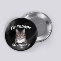 Angry Cat Meme I'm Grumpy So What Button