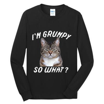 Angry Cat Meme I'm Grumpy So What Tall Long Sleeve T-Shirt