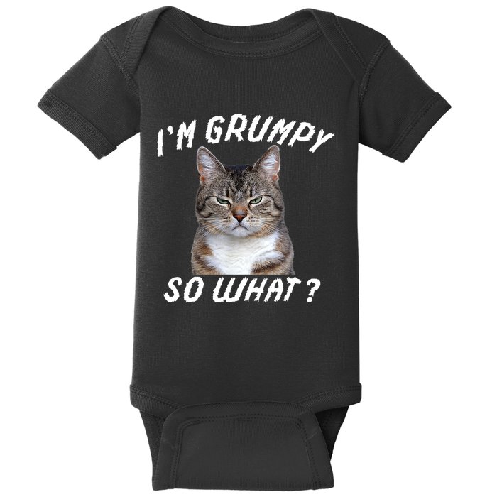 Angry Cat Meme I'm Grumpy So What Baby Bodysuit