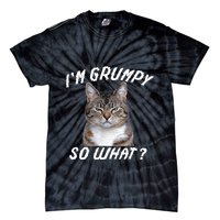 Angry Cat Meme I'm Grumpy So What Tie-Dye T-Shirt