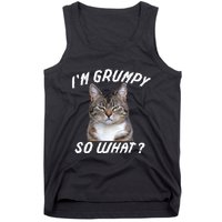 Angry Cat Meme I'm Grumpy So What Tank Top