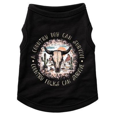 A Country Music Boy Can Survive Country Folks Can Survive Doggie Tank