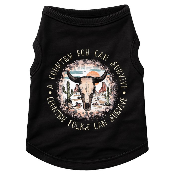 A Country Music Boy Can Survive Country Folks Can Survive Doggie Tank