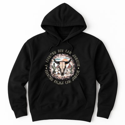A Country Music Boy Can Survive Country Folks Can Survive Hoodie
