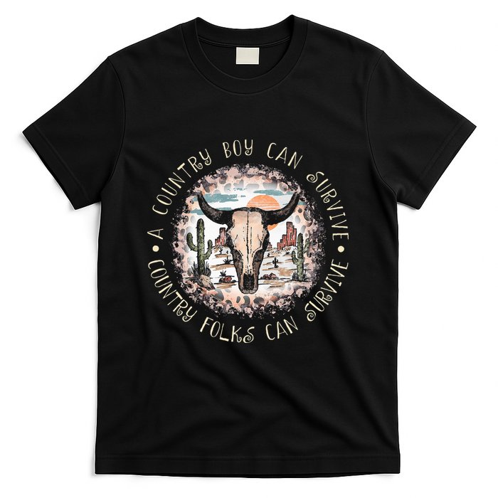 A Country Music Boy Can Survive Country Folks Can Survive T-Shirt