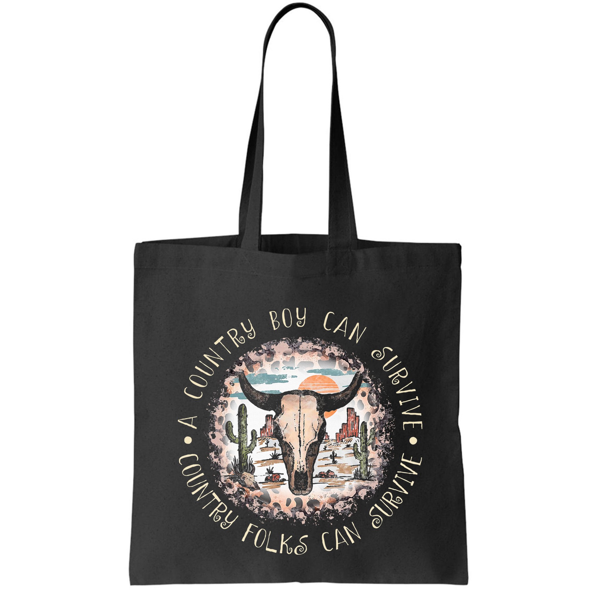 A Country Music Boy Can Survive Country Folks Can Survive Bag