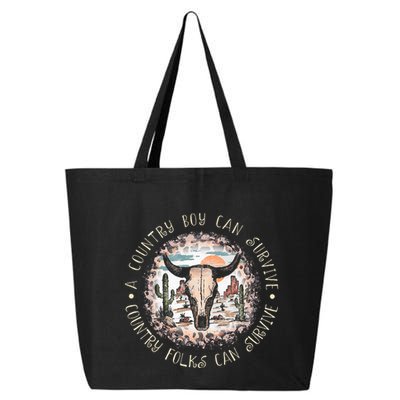 A Country Music Boy Can Survive Country Folks Can Survive 25L Jumbo Tote