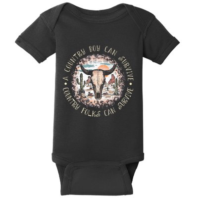 A Country Music Boy Can Survive Country Folks Can Survive Baby Bodysuit