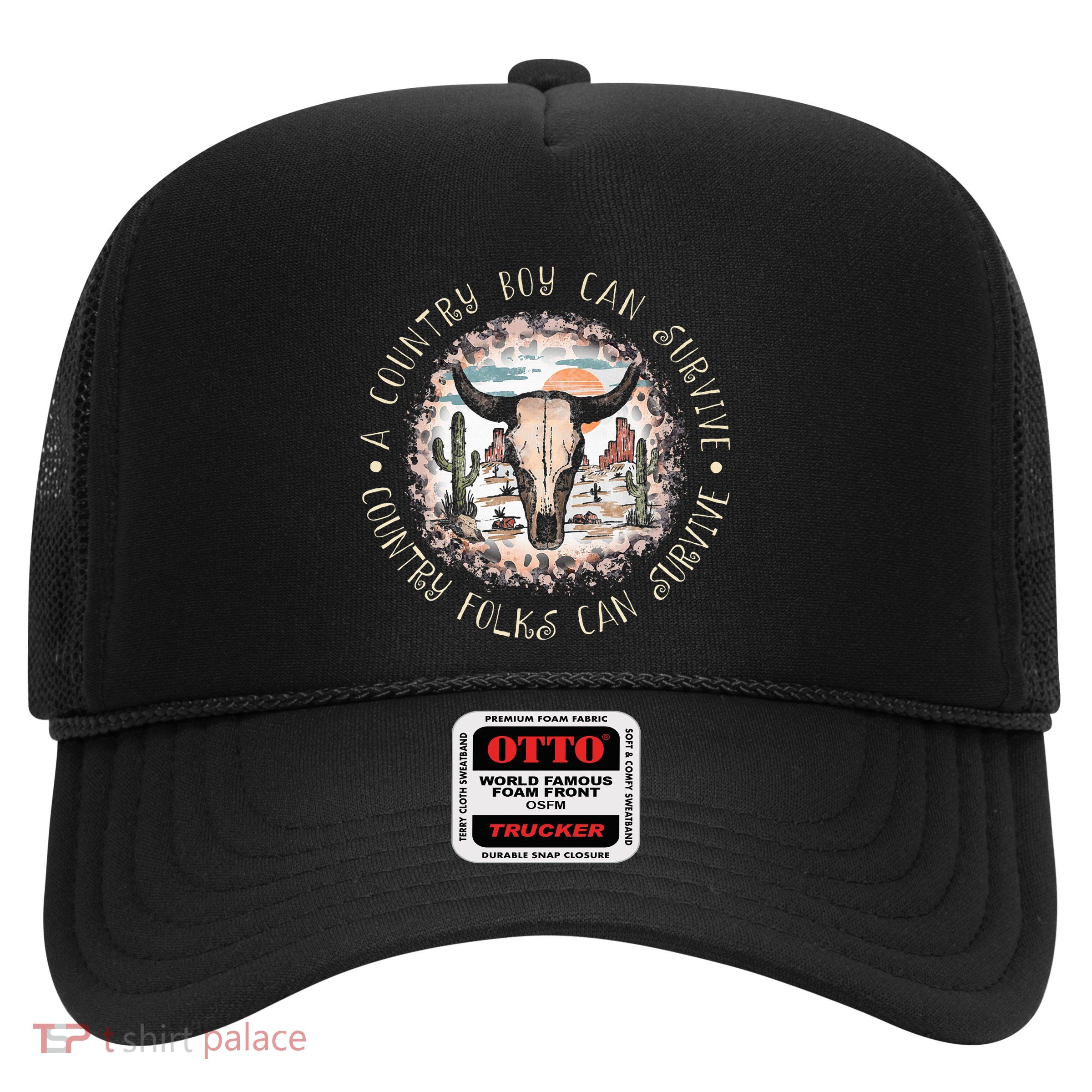 A Country Music Boy Can Survive Country Folks Can Survive Trucker Hat