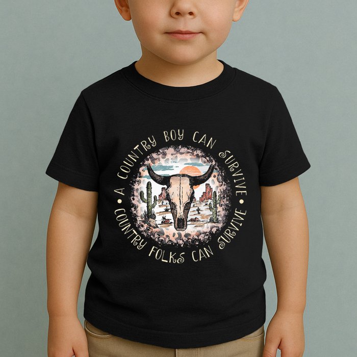 A Country Music Boy Can Survive Country Folks Can Survive Toddler T-Shirt