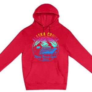 Alaska Cruise Making Memories Together 2024 Premium Pullover Hoodie