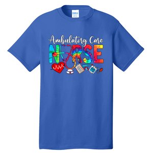 Ambulatory Care Nurse Tie Dye Love Heart Stethoscope Gift Tall T-Shirt