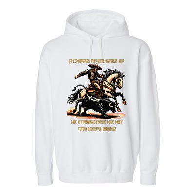 A Charro Never Gives Up Garment-Dyed Fleece Hoodie