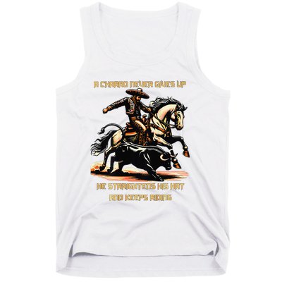 A Charro Never Gives Up Tank Top