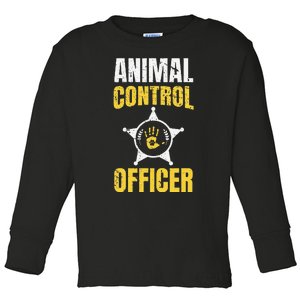 Animal Control Officer Animal Catcher Toddler Long Sleeve Shirt