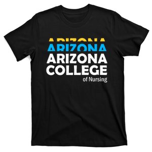 Arizona College Of Nursing Back To School Nurse Education T-Shirt