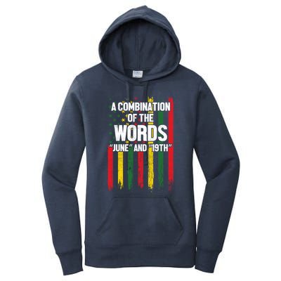 A Combination Of The Words June And 19th Junenth Gift Women's Pullover Hoodie