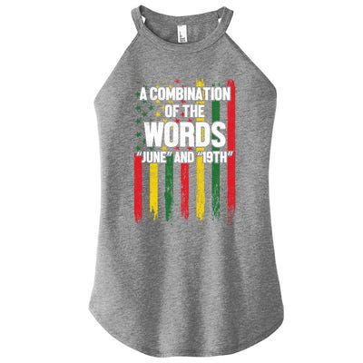 A Combination Of The Words June And 19th Junenth Gift Women's Perfect Tri Rocker Tank