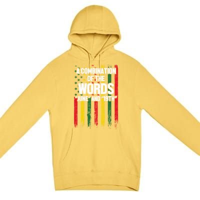 A Combination Of The Words June And 19th Junenth Gift Premium Pullover Hoodie