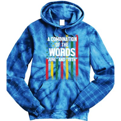 A Combination Of The Words June And 19th Junenth Gift Tie Dye Hoodie