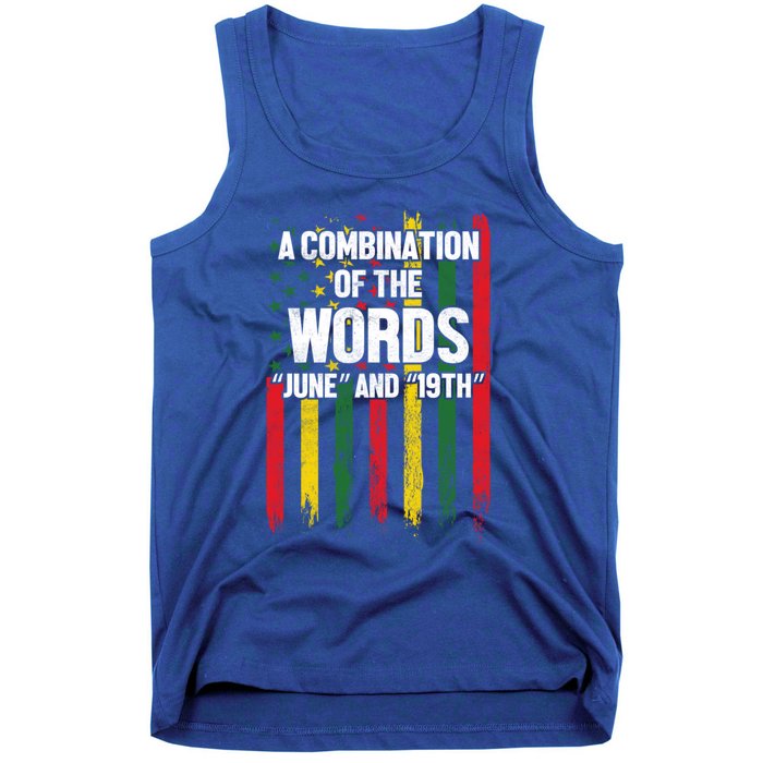 A Combination Of The Words June And 19th Junenth Gift Tank Top