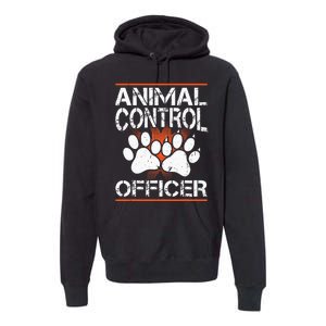 Animal Control Officer Premium Hoodie