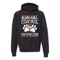 Animal Control Officer Premium Hoodie