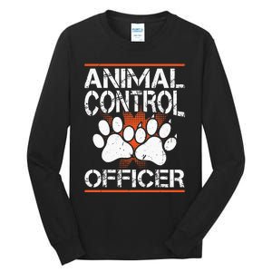 Animal Control Officer Tall Long Sleeve T-Shirt