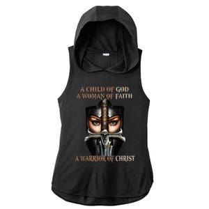 A Child Of God A Woman Of Faith A Warrior Of Christ Ladies PosiCharge Tri-Blend Wicking Draft Hoodie Tank