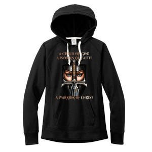 A Child Of God A Woman Of Faith A Warrior Of Christ Women's Fleece Hoodie