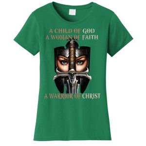 A Child Of God A Woman Of Faith A Warrior Of Christ Women's T-Shirt